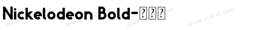 Nickelodeon Bold字体转换